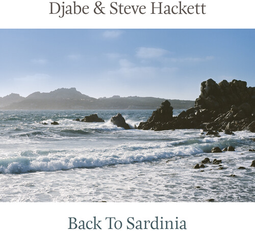 Djabe / Steve Hackett - Back To Sardinia [180 Gram]