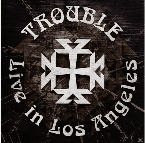 Trouble - Live in Los Angeles