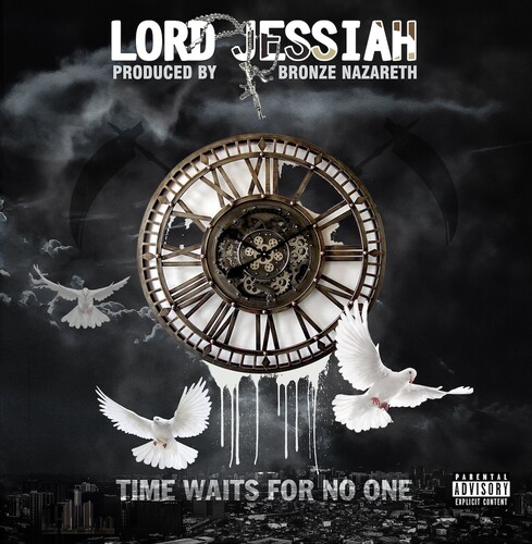 Lord Jessiah X Bronze Nazareth - Time Waits For No One