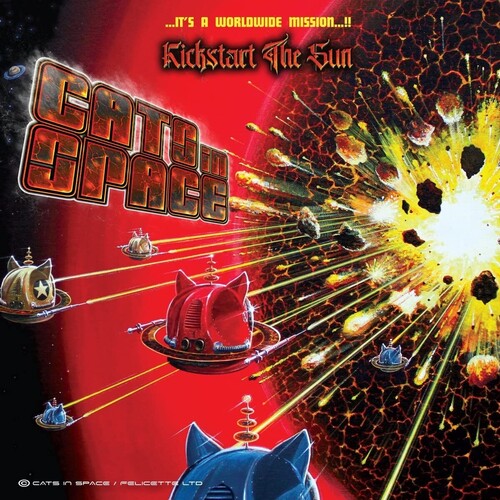 Cats in Space - Kickstart The Sun [Limited Edition] (Uk)