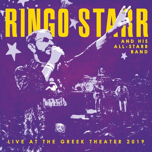 Ringo Starr and His All-Starr Band: Live at the Greek Theater 2019