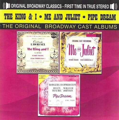 King And I (1951)/ Me And Juliet (1953)/ Pipe Dream (1955)
