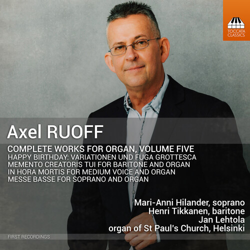 Ruoff / Hilander / Tikkanen - Organ Music Vol. 5