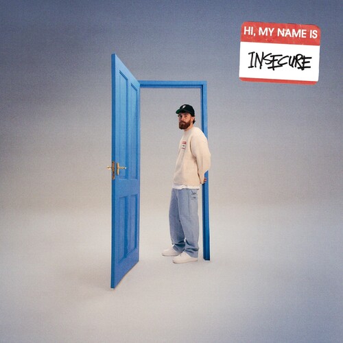 Hi, My Name Is Insecure [Explicit Content]