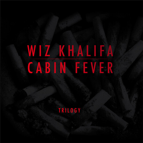 Wiz Khalifa - Cabin Fever Trilogy