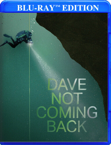 Dave Not Coming Back