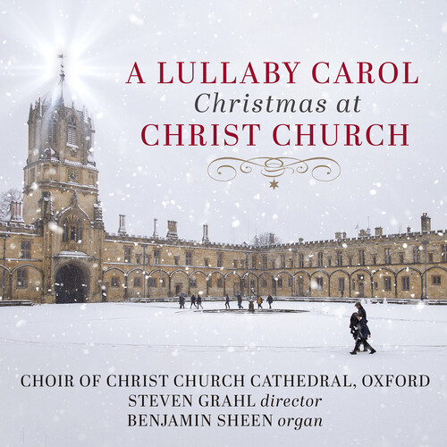 A Lullaby Carol -  Christmas at Christ Church
