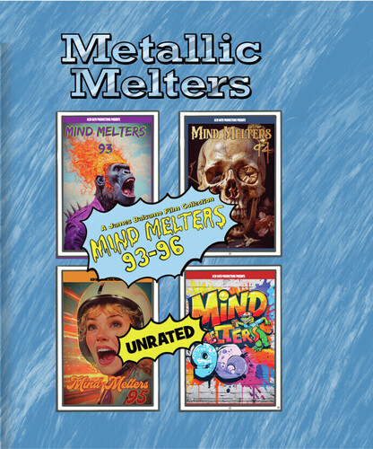 Metallic Melters: Mind Melters 93-96