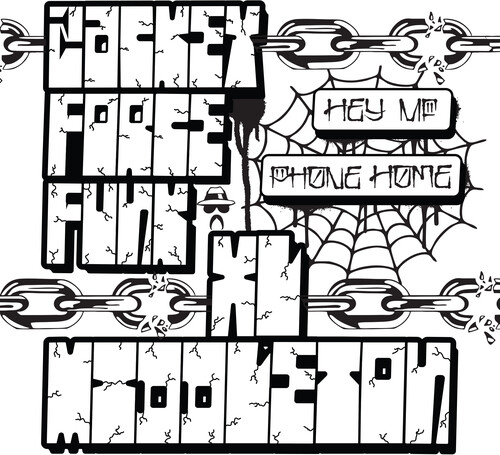 Hey Mf B/w Phone Home