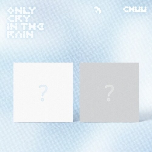 CHUU - Only Cry In The Rain - Random Cover (Post) (Stic) vinyl record cover