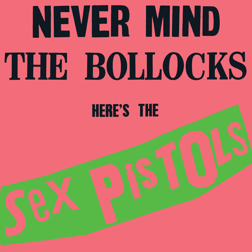 Sex Pistols - Never Mind The Bollocks Heres The Sex (Rktbr25)