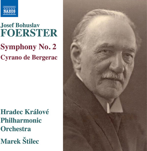 Foerster: Symphony No. 2; Cyrano de Bergerac