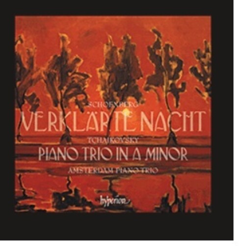 Tchaikovsky: Piano Trio / Schoenberg: Verklarte
