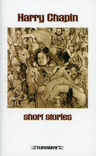 Harry Chapin - Short Stories