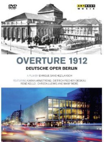 Overture 1912: Deutsche Oper Berlin
