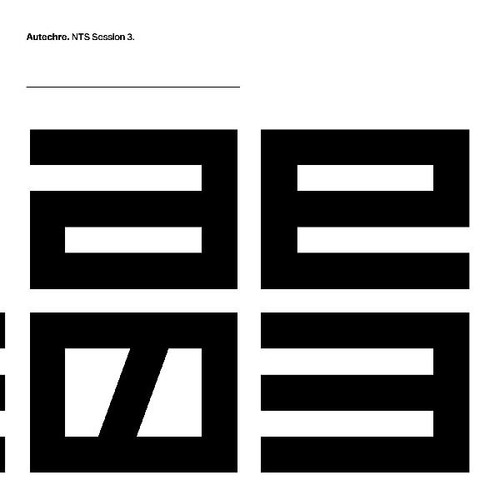 Autechre - NTS Sessions 3 [Indie Exclusive Limited Edition 3LP]