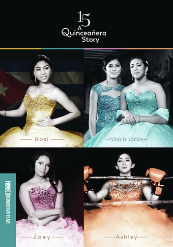 15: A Quinceañera Story