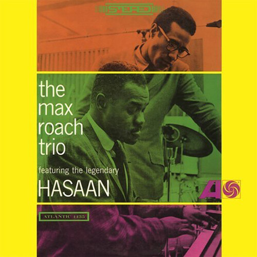 The Max Roach Trio Featuring the Legendary Hasaan