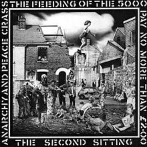 Crass - Feeding Of The Five Thousand (the Second Sitting)