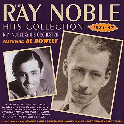 Ray Noble & His Orchestra - Hits Collection 1931-47
