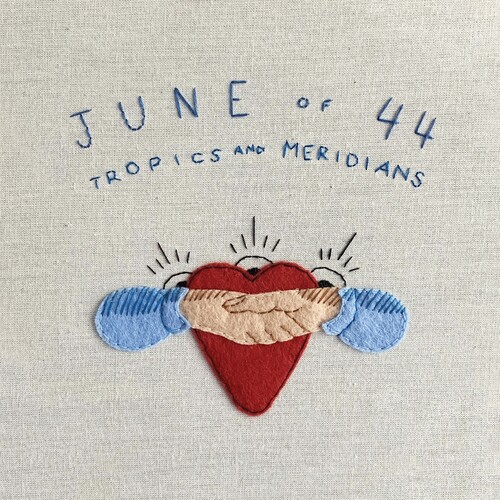 June Of 44 - Tropics And Meridians [RSD Drops Aug 2020]