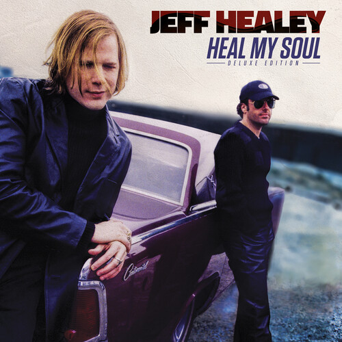 Jeff Healey - Heal My Soul