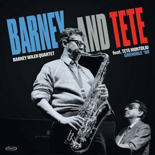 Barney Wilen Quartet - Barney And Tete - Grenoble '88