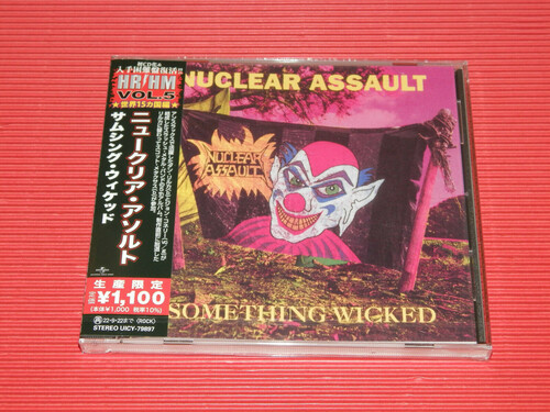 Nuclear Assault - Something Wicked [Reissue] (Jpn)