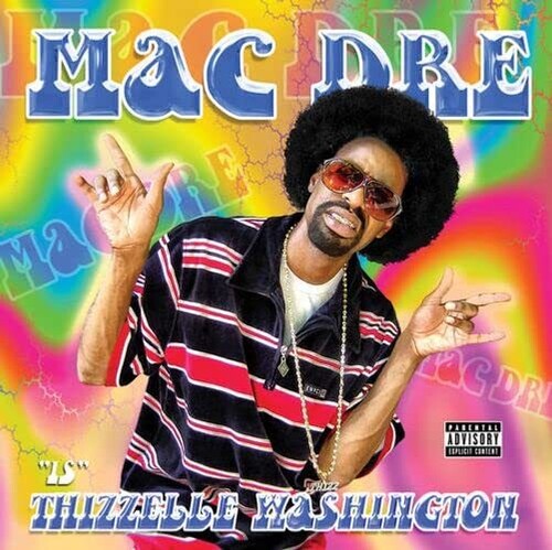 Mac Dre - Thizzelle Washington [Colored Vinyl] (Grn) [Limited Edition] (Ylw)
