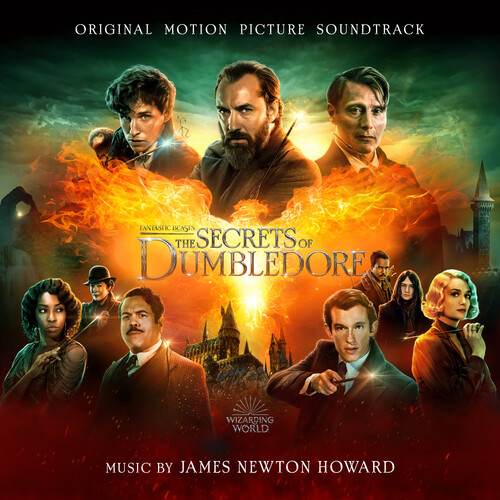 James Newton Howard - Fantastic Beasts: The Secrets Of Dumbledore Original Soundtrack