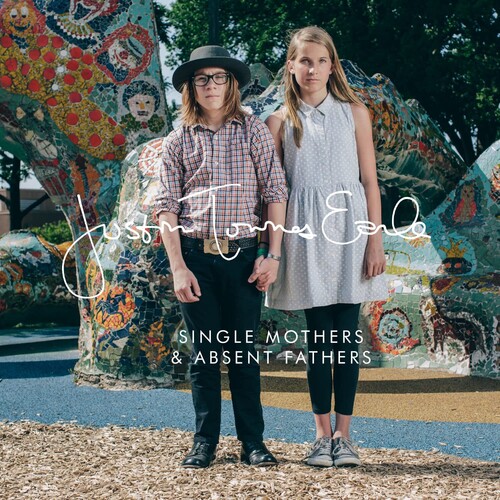Justin Townes Earle - Single Mothers / Absent Fathers