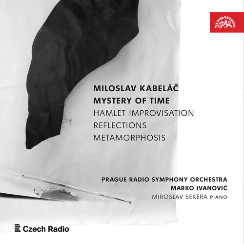 Kabelac / Prague Radio Symphony Orch / Sekera - Mystery of Time