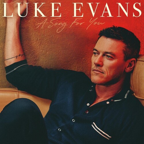 Luke Evans - Song For You