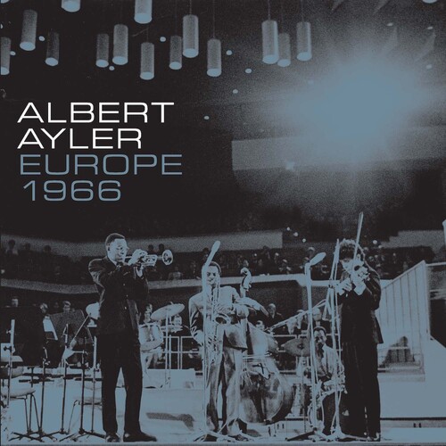 Albert Ayler - Europe 1966 [RSD 2023] []