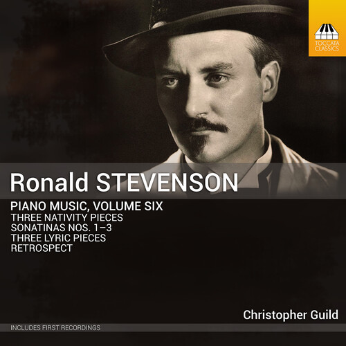 Stevenson / Guild - Piano Music Vol. 6