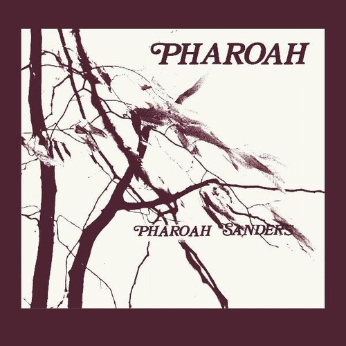 Pharoah Sanders - Pharoah [Deluxe 2CD]