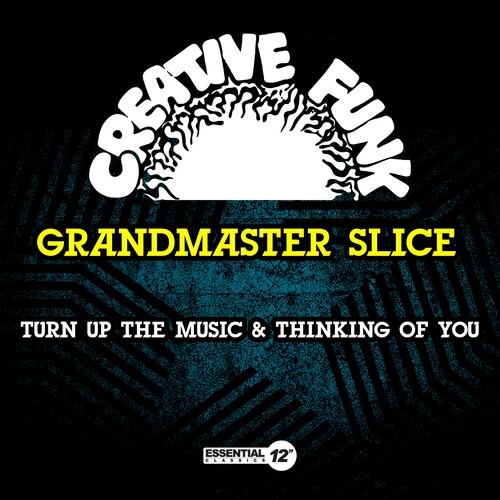 Grandmaster Slice - Turn Up The Music & Thinking Of You (Mod)