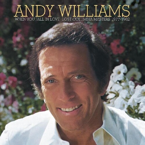 Andy Williams - When You Fall In Love - Lost Columbia Masters