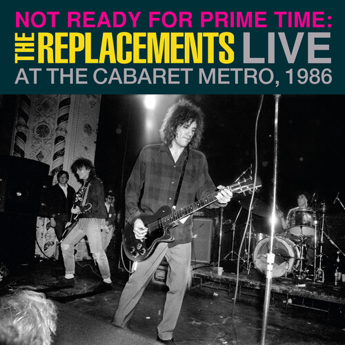 Not Ready For Prime Time: Live At Cabaret Metro