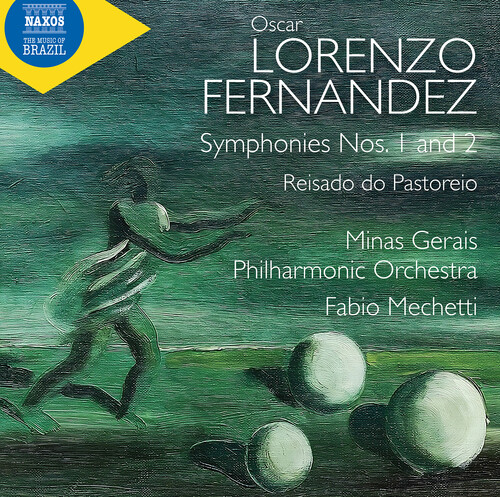 Fernandez: Symphonies Nos. 1 & 2 &quot;O Cacador de Esmeraldas&quot;; Reisado do Pastoreio