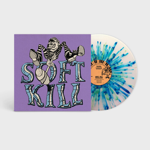 Soft Kill - Roseland (Blue) [Clear Vinyl] (Grn) (Spla)