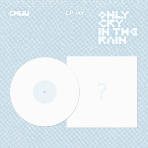 CHUU - Only Cry In The Rain (Post) (Phot) (Asia) vinyl record cover