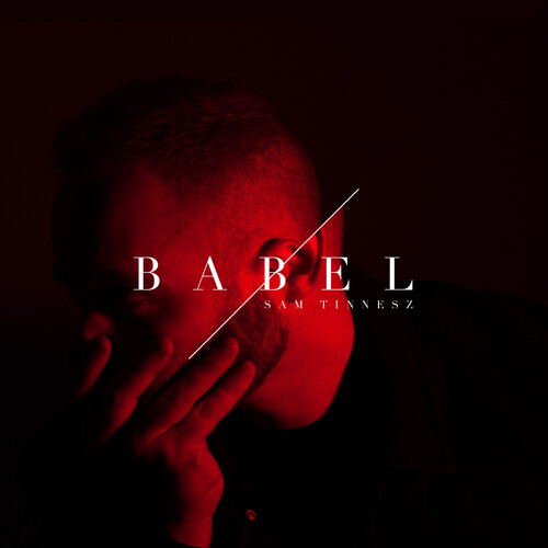 Sam Tinnesz - Babel vinyl record cover