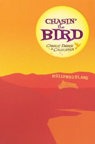 CHARLIE PARKER - CHASIN THE BIRD DLX BOOK