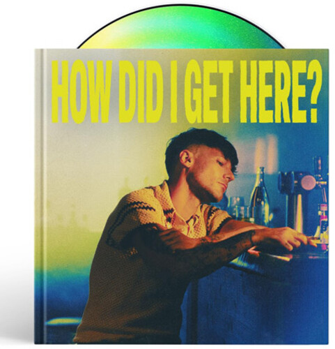 How Did I Get Here? (Deluxe Edition)