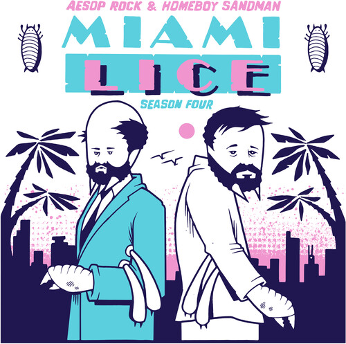 Lice / Aesop Rock / Homeboy Sandman - Miami Lice: Season Four