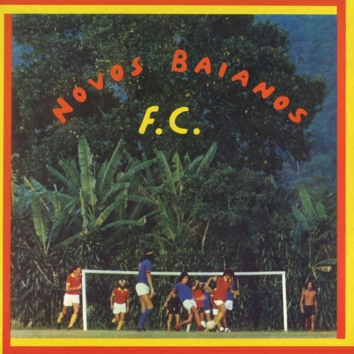 Novos Baianos - Novos Baianos F.c. vinyl record cover