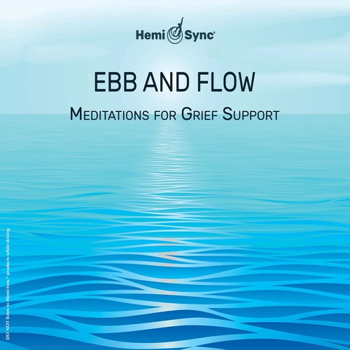 Various Artists - Ebb & Flow: Meditations for Grief Support