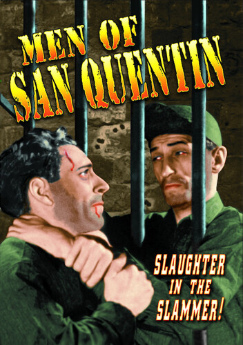 The Men of San Quentin