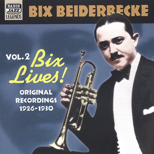 Bix Lives!